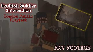 Scottish Soldier Interaction; London [G\&B]