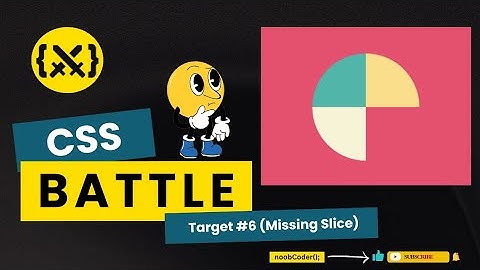 CSS Battle Target #6: Missing Slice – Explained & Solved! 💡 | CSS Challenge for Beginners