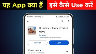 X Proxy - Xxxx private VPN app kaise use kare | X Proxy - Xxxx private VPN app kya hai screenshot 1
