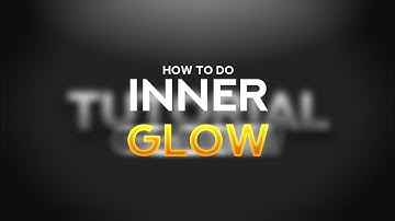 Tutorial: How to do INNER GLOW in PSTouch