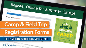 Manage Summer Camp & Field Trip Registrations Seamlessly with Gradelink Forms