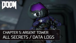 Doom - Chapter 5: Argent Energy Tower - All Secrets/Collectibles/Data Logs/Upgrades