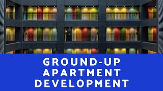 Modeling a Ground Up Apartment Development - A.CRE Apartment Development Model