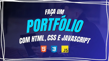 Como Criar Um Portfólio Responsivo Com HTML, CSS e Javascript