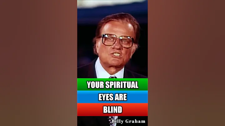 Your Spiritual Eyes Are Blind - Billy Graham #billygraham #jesuschrist #bible #jesus #faith #christ