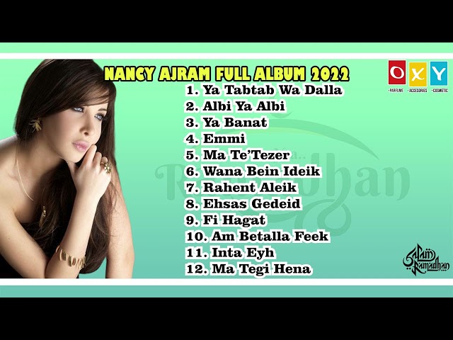 NANCY AJRAM FULL ALBUM 2022 - THE BEST SONG ARAB class=