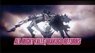 MHA MANGA [EDIT] ALL MIGHT FALLS/ BAKUGO RETURNS