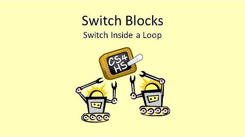 Week 4 Lesson 8 Video 2 EV3: Switch Blocks - Switch Inside a Loop