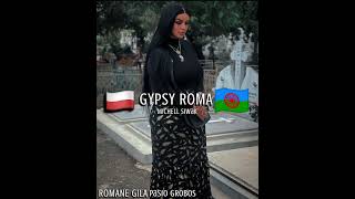 Michell Siwak - pasio grobos 🪦 ROMANE GILA GYPSY ROMA