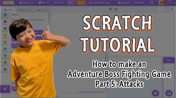 Scratch Tutorial: How to make an Adventure Boss Fighting Game *Part 5 Attacks)