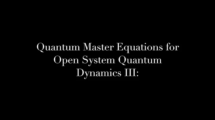 Quantum Master Equations for Open System Quantum Dynamics III