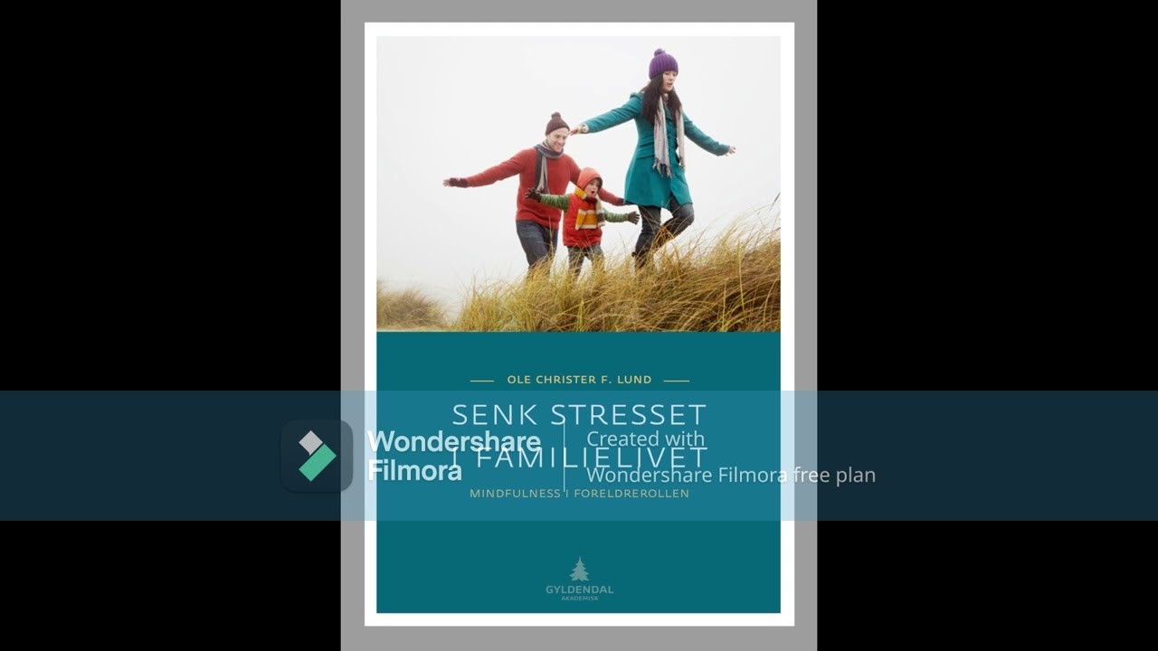 Forsiktighetsregler (spor 1), fra "Senk stresset i familien - mindfulness i foreldrerollen"