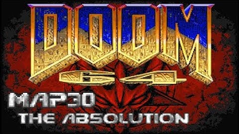 Doom 64 for Doom 2 - Map30: The Absolution (100%) [DOSBox]