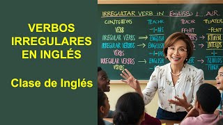 Domina los Verbos irregulares en inglés facilmente, clase de inglés completa screenshot 5