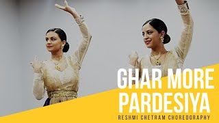 GHAR MORE PARDESIYA | Kalank | Reshmi Chetram Choreography