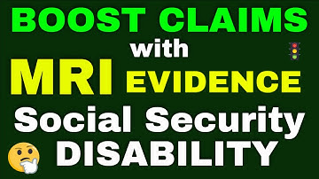 Boost Your Social Security Disability Claim w/MRI Evidence Neck & Back