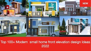 Top 100 Small House Front Elevation Designs | Single Floor House Front View | Small Home Design 2022