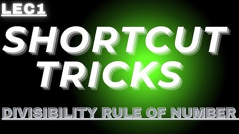 LEC1 SHORTCUT TRICKS OF DIVISIBILITY RULE#MATHS#VIRALVIDEOS#CONCEPTCLEAR#EXAM#🖋️🖋️🖋️🖋️🖋️🖋️🖋️
