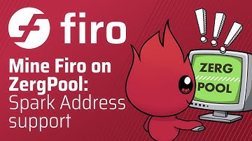 Mine Firo privately with ZergPool: Spark Address support