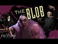 The Blob (1988) - re:View