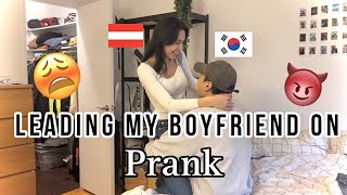 Leading my Boyfriend on PRANK *GONE EXTREMELY WRONG* [Korean Austrian Couple]