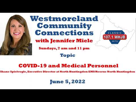 Westmoreland Community Connections (6-5-22)