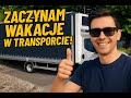 [VLOG #15]  🚛 Pierwszy tydzień wakacji w trasie! 🌞
