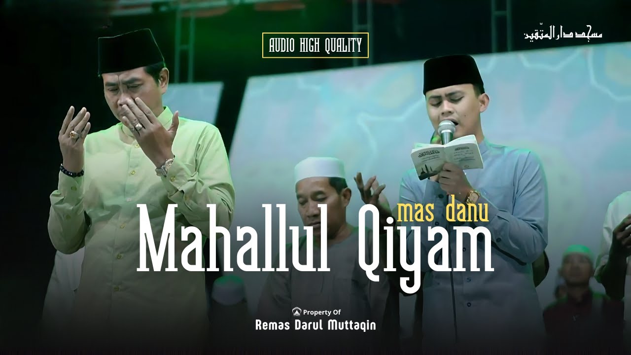 [AUDIO HD] MAHALLUL QIYAM MERDU - MAS DANUARTA | MASJID DARUL MUTTAQIN 2025