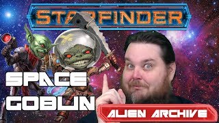 Starfinder Alien Archive Playable Races: Space Goblin | How To Play | Digital Dungeon Master
