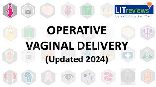 (New) Operative Vaginal Delivery