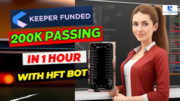 Keeper Funded 200k Passed || HFT Bot Prop Firm Passing