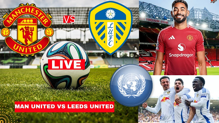 Manchester United vs Leeds United Live Stream pre-season Friendly Football Match Score Highlights TV