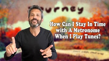 How can I stay in time with a metronome when I play tunes - Fiddle Lesson