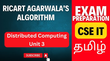 Ricart-Agrawala Algorithm Explained | Mutual Exclusion in Distributed Systems | CS3551 Unit 3 Tamil