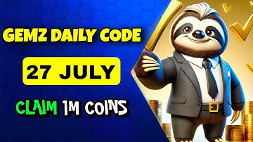 Gemz Daily Code 27 July 2024 | Gemz Daily Cipher Code | Claim Free 1,000,000 Coins
