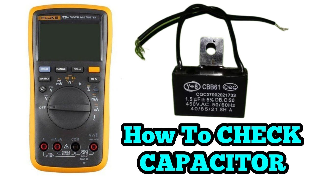 How to Check a Capacitor with Digital Multimeter | Capacitors ...