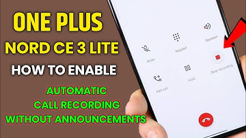 OnePlus Nord CE 3 Lite 5G || How To Enable Automatic Call Recording Without Announcement || One Plus