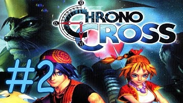 Chrono Cross Walkthrough Part 2: Ghost From Another World