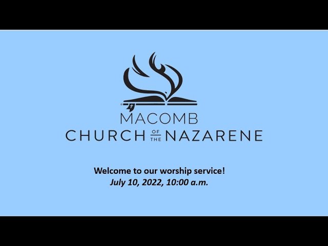 Sunday Morning Worship - July 10, 2022