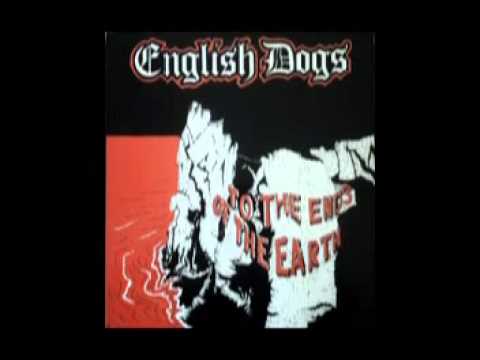 English Dogs - To The Ends Of The Earth 12"  (1984)