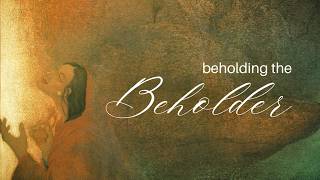 Behold, Belong, and Be Named by Jesus