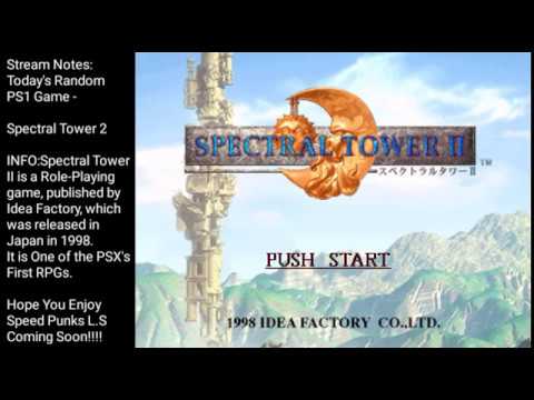 Spectral Tower 2 (PSX) Livestream - 