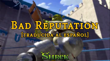 Shrek | Bad Reputation [Joan Jett] | Letra y traducción