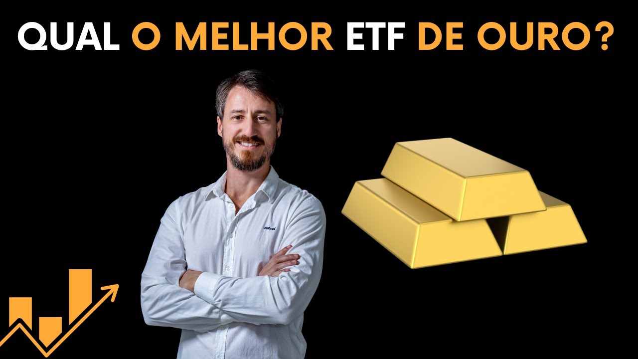 Qual melhor ETF de ouro disponível na B3?