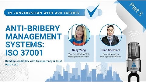 🎙Expert Interview: Anti-bribery Management System: ISO 37001 (Part 3 of 3)