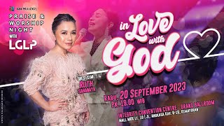 PW Night 20 September '23 - IN LOVE WITH GOD - Ruth Sahanaya