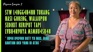 NENEK SUDAH MENJADI LANGGANAN TETAP TUKANG NASI GORENG SAAT MASIH MUDA