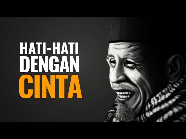 Hati hati dengan cinta - kata kata bijak buya hamka class=