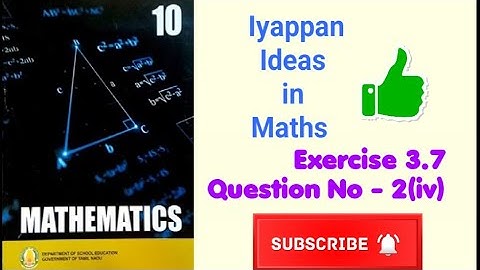 Class 10/Maths/Chapter-3/Algebra/Exercise 3.7/Question no 2(iv)#clsss10#maths#algebra#iyappan#ideas