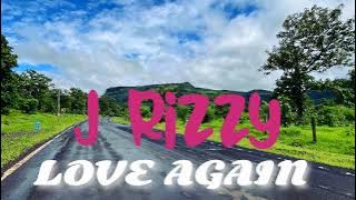 J Rizzy - Love Again